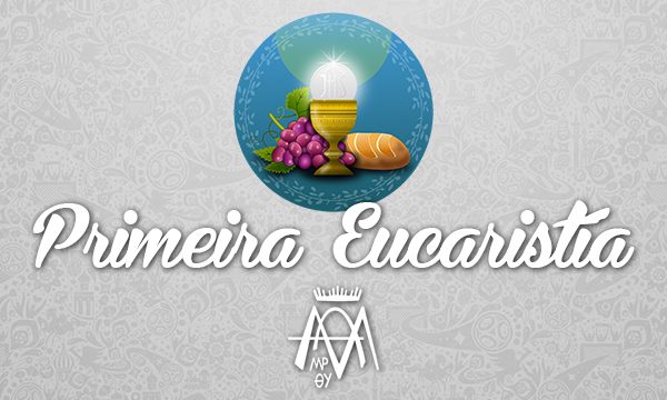 Primeira Eucaristia